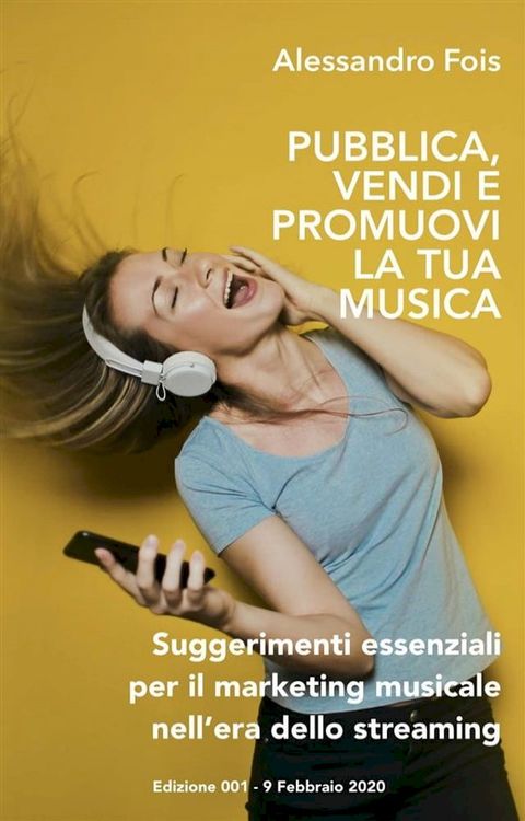 Pubblica Promuovi e Vendi la Tua Musica(Kobo/電子書)