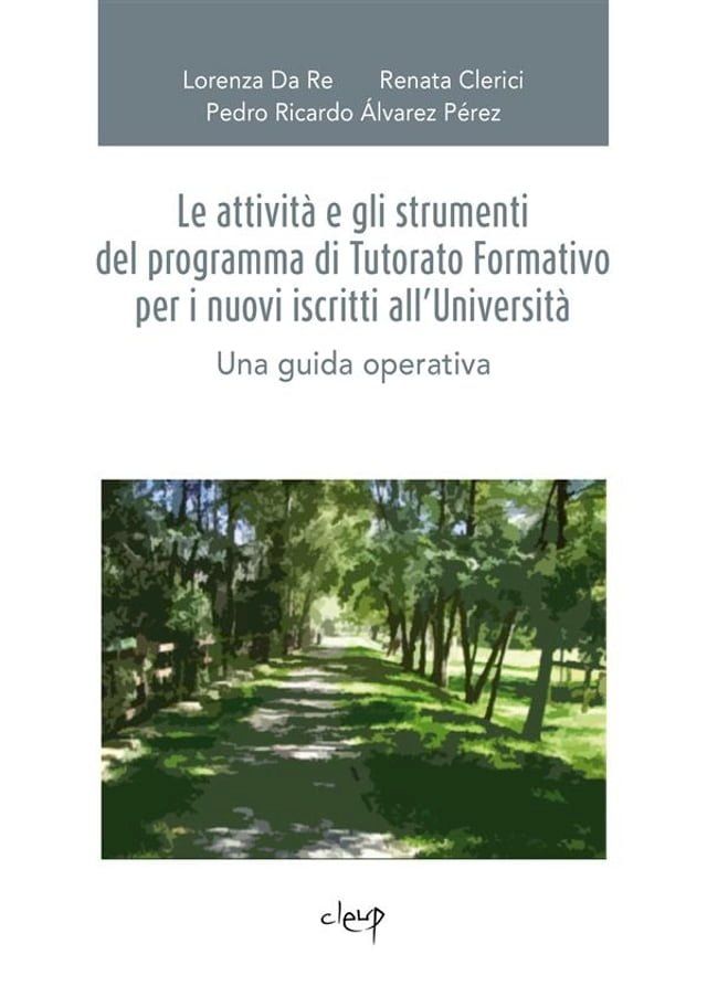  Le attivit&agrave; e gli strumenti del programma di Tutorato Formativo per i nuovi iscritti all'Universit&agrave;(Kobo/電子書)