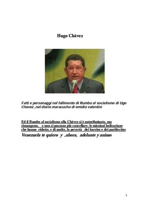 Fatti e personaggi nel fallimento di Rumbo al socialismo di Ugo Chavez ,nel diario maracucho di emidio valentini(Kobo/電子書)