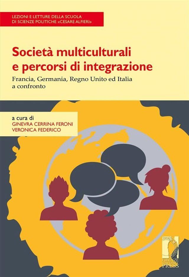  Società multiculturali e percorsi di integrazione: Francia, Germania, Regno Unito ed Italia a confronto(Kobo/電子書)