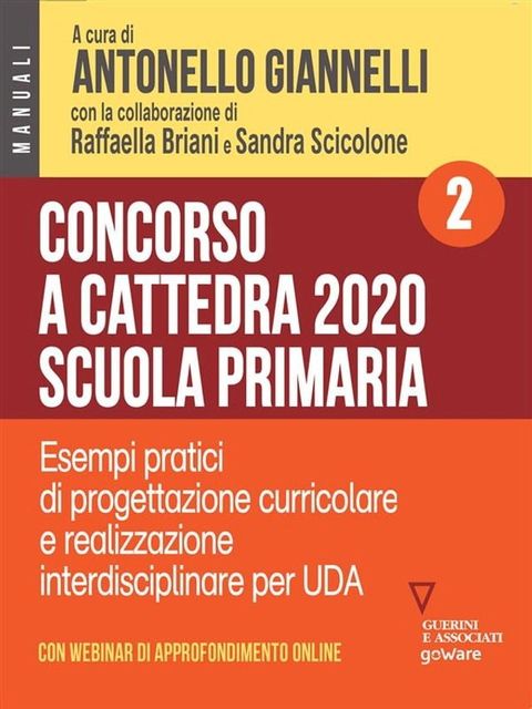 Concorso a cattedra 2020. Scuola primaria – Volume 2. Esercizi pratici di progettazione curriculare e realizzazione interdisciplinare per UDA(Kobo/電子書)