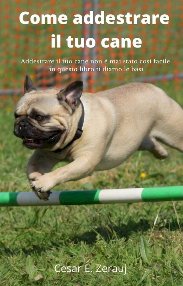  Come addestrare il tuo cane Addestrare il tuo cane non &egrave; mai stato cos&igrave; facile in questo libro ti diamo le basi(Kobo/電子書)