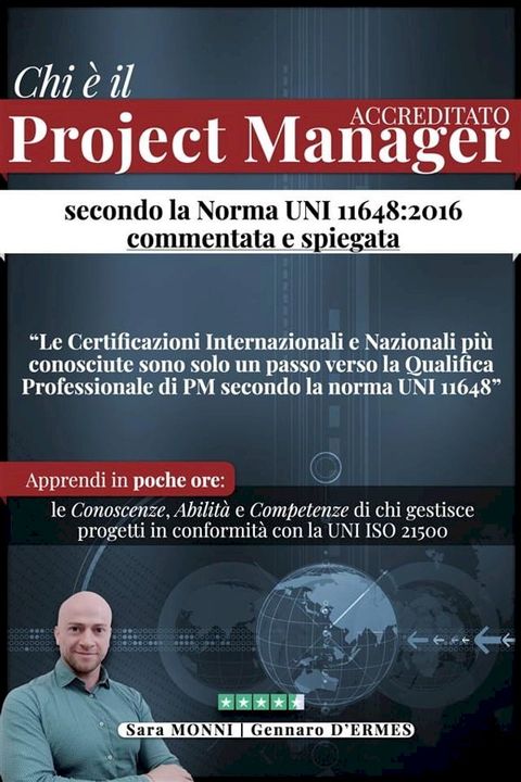 Chi è il PROJECT MANAGER ACCREDITATO secondo la norma UNI 11648/2016 spiegata e commentata + Bonus(Kobo/電子書)