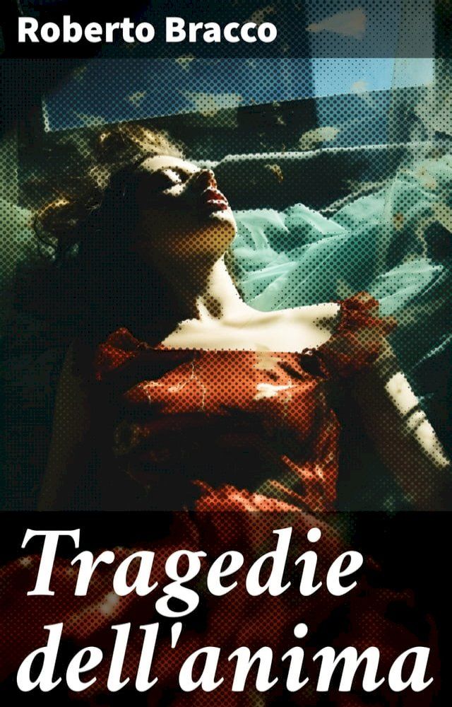  Tragedie dell'anima(Kobo/電子書)