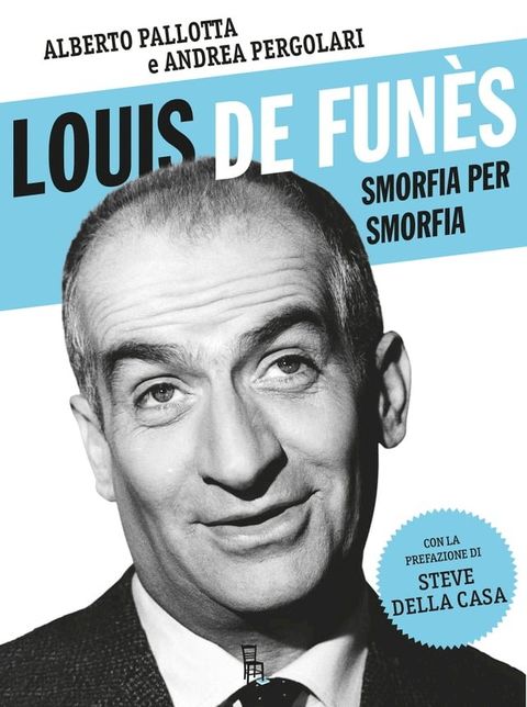 Louis de Funès smorfia per smorfia(Kobo/電子書)