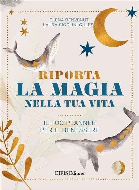 Riporta la Magia nella tua Vita(Kobo/電子書)