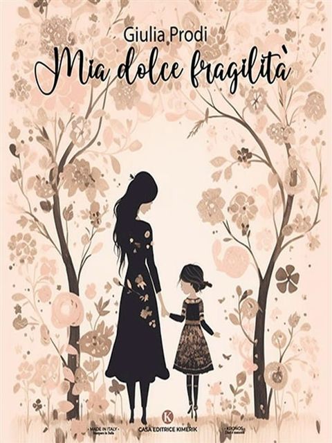 Mia dolce fragilità(Kobo/電子書)