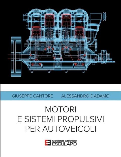 Motori e Sistemi Propulsivi per autoveicoli(Kobo/電子書)