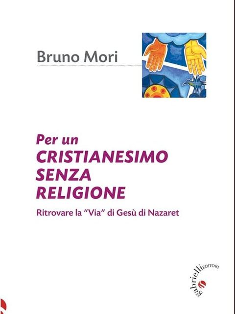 Per un cristianesimo senza religione(Kobo/電子書)