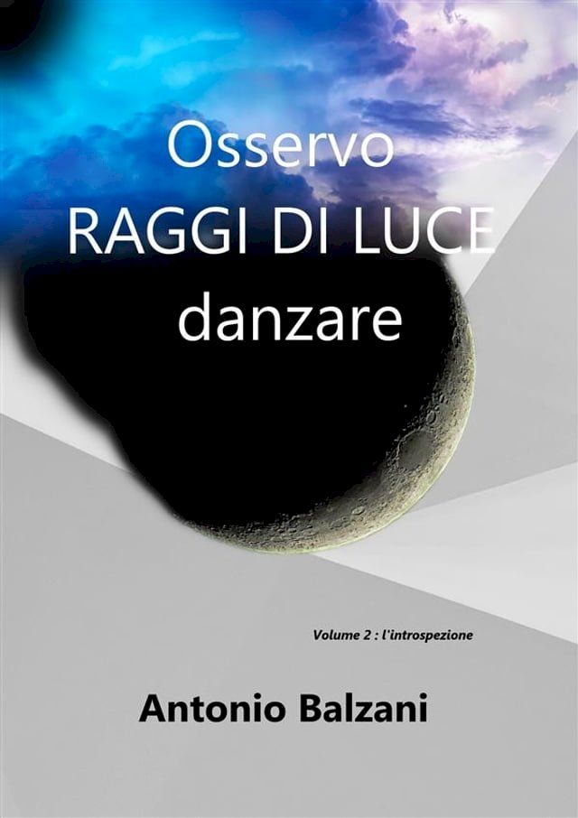  Osservo raggi di luce danzare(Kobo/電子書)