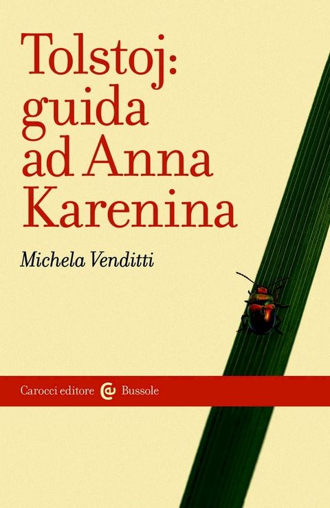 Tolstoj: guida ad Anna Karenina(Kobo/電子書)