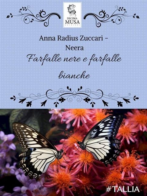 Farfalle nere e farfalle bianche(Kobo/電子書)