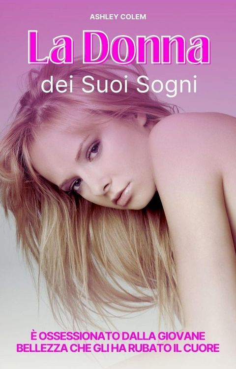 La Donna dei Suoi Sogni(Kobo/電子書)