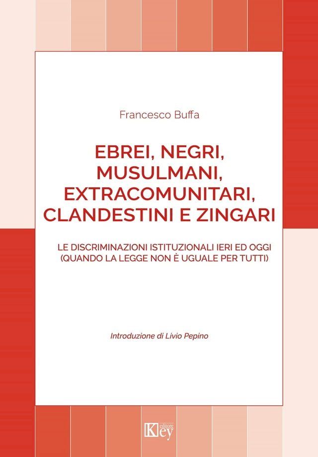  Ebrei, negri, musulmani, extracomunitari, clandestini e zingari(Kobo/電子書)