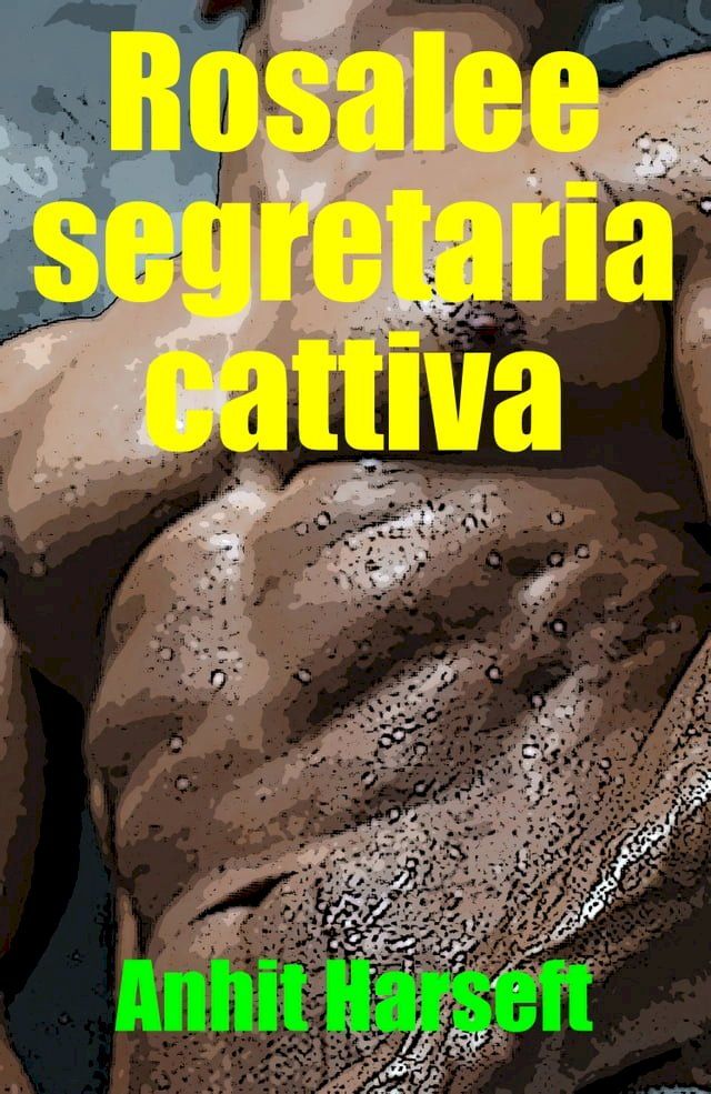  Rosalee segretaria cattiva(Kobo/電子書)