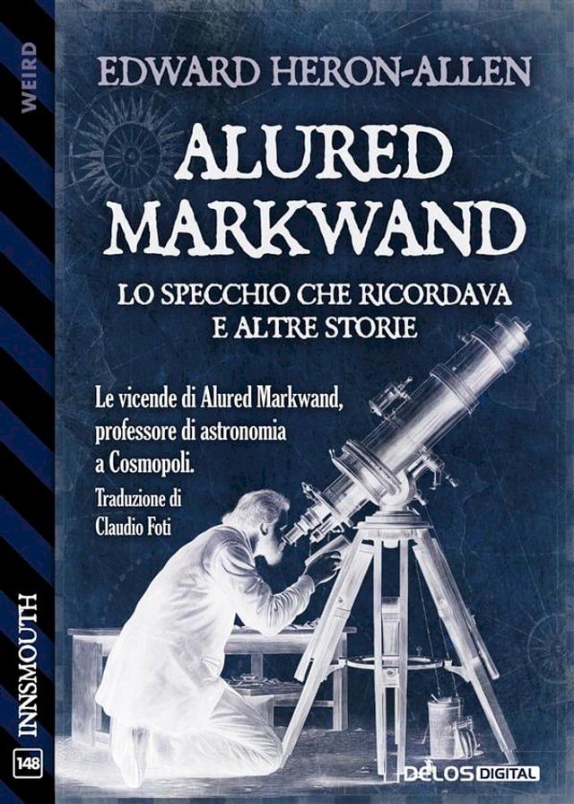  Alured Markwand: lo Specchio che ricordava e altre storie(Kobo/電子書)