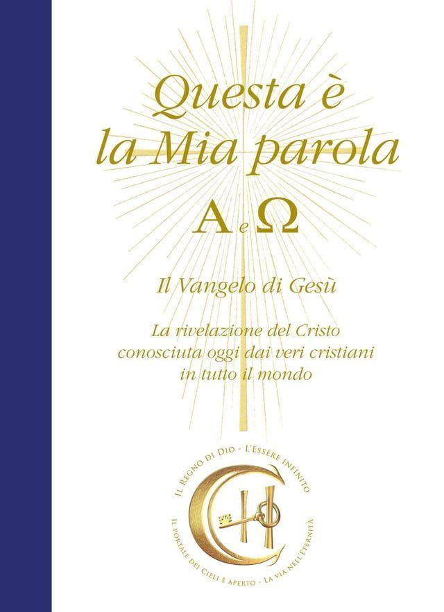  Questa è la Mia Parola. Alfa e Omega(Kobo/電子書)