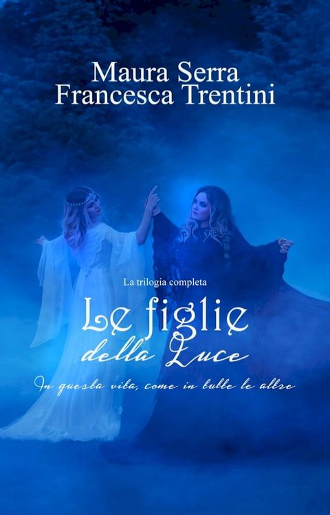 Le Figlie della Luce(Kobo/電子書)