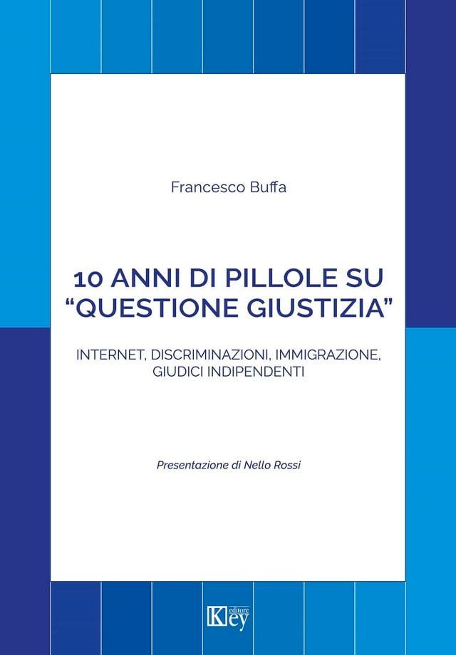  10 anni di pillole su “questione giustizia”(Kobo/電子書)