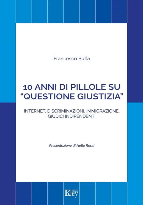 10 anni di pillole su “questione giustizia”(Kobo/電子書)