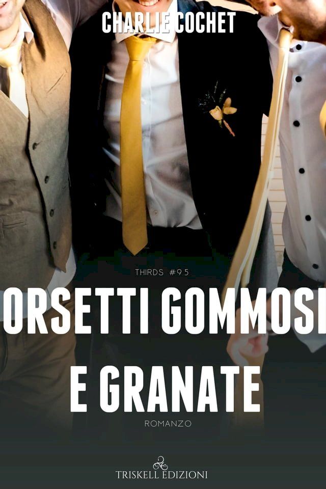  Orsetti gommosi e granate(Kobo/電子書)