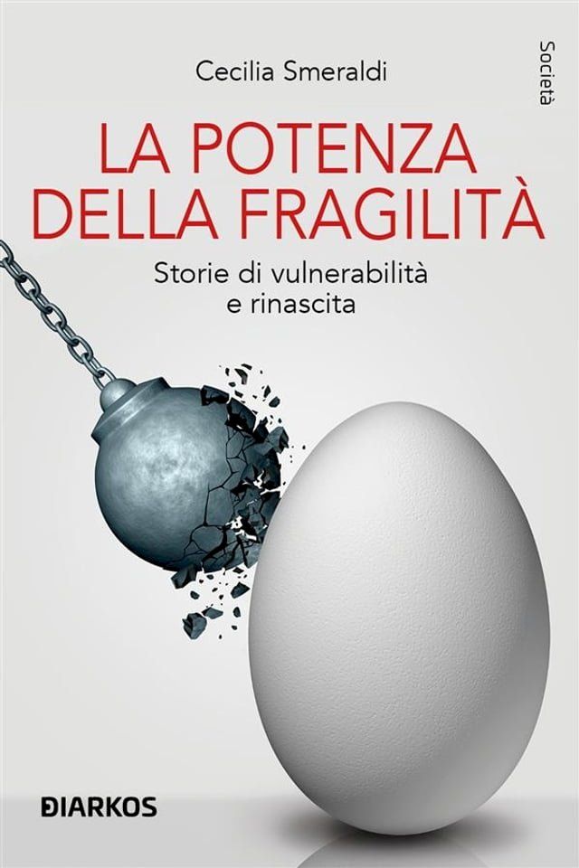  La potenza della fragilit&agrave;(Kobo/電子書)