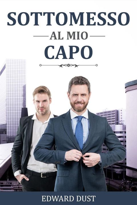 Sottomesso al mio Capo(Kobo/電子書)