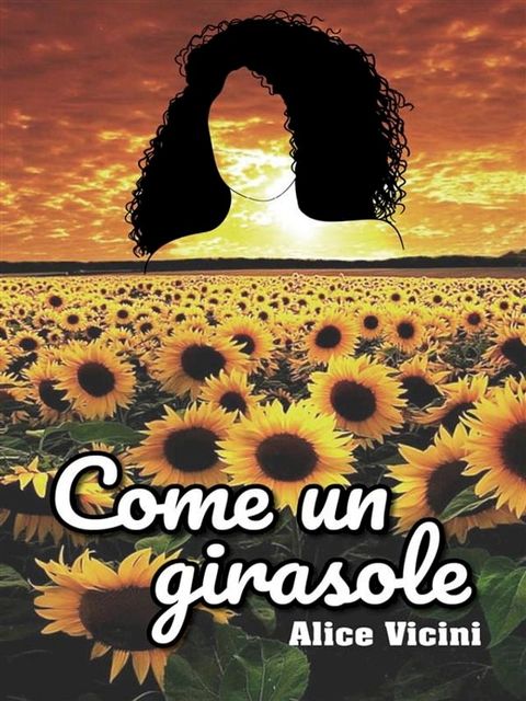 Come un girasole(Kobo/電子書)