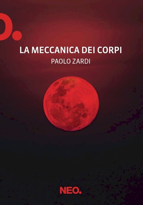 La meccanica dei corpi(Kobo/電子書)