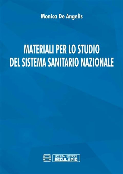 Materiali per lo studio del sistema sanitario nazionale(Kobo/電子書)