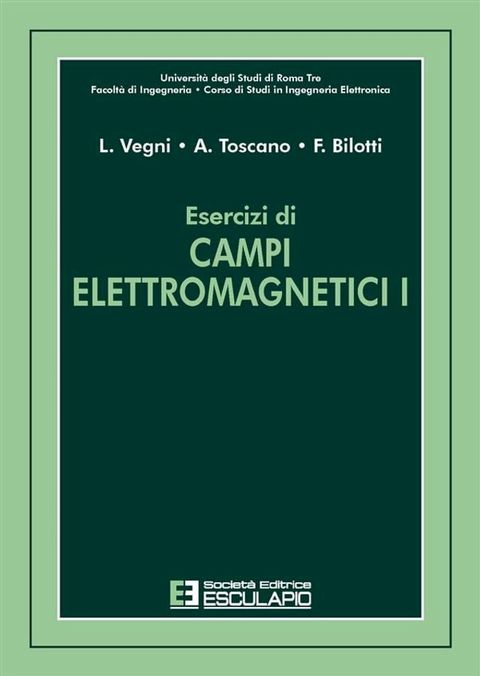 Esercizi di Campi Elettromagnetici I(Kobo/電子書)