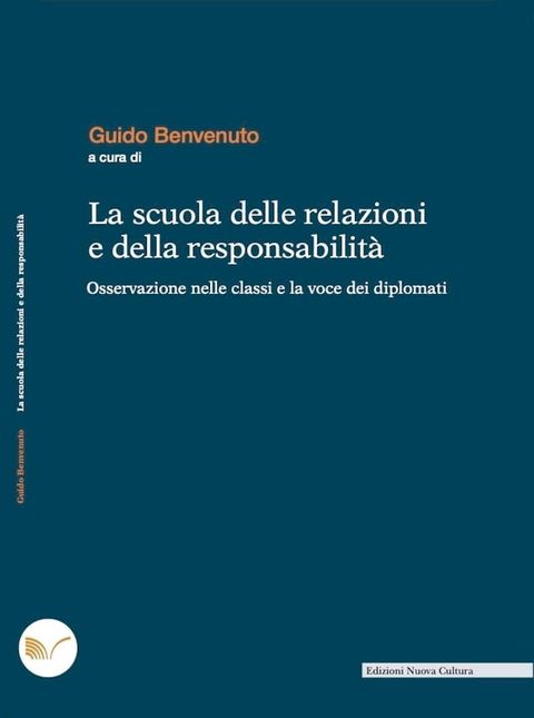 La scuola delle relazioni e della responsabilit&agrave;(Kobo/電子書)