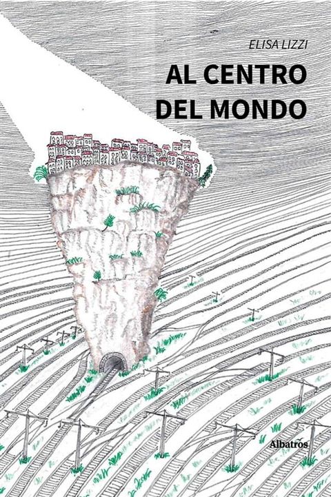 Al centro del mondo(Kobo/電子書)