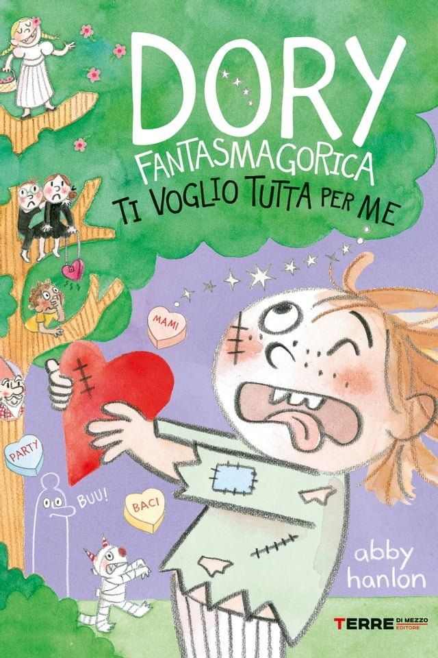  Dory Fantasmagorica. Ti voglio tutta per me(Kobo/電子書)