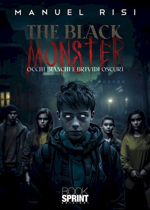 The Black Monster(Kobo/電子書)