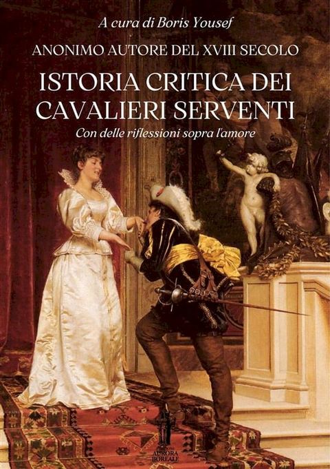 Istoria critica dei Cavalieri Serventi(Kobo/電子書)