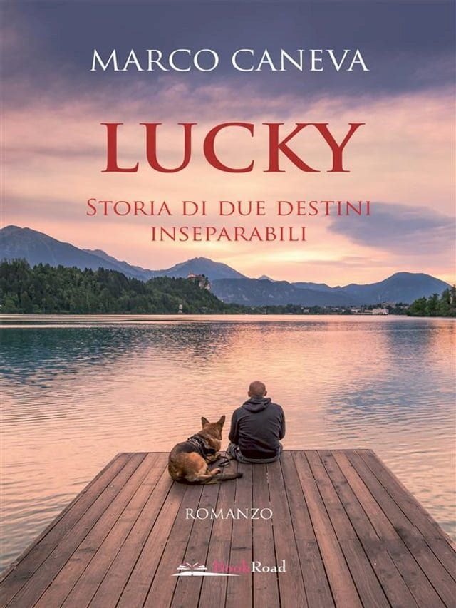  Lucky. Storia di due destini inseparabili(Kobo/電子書)