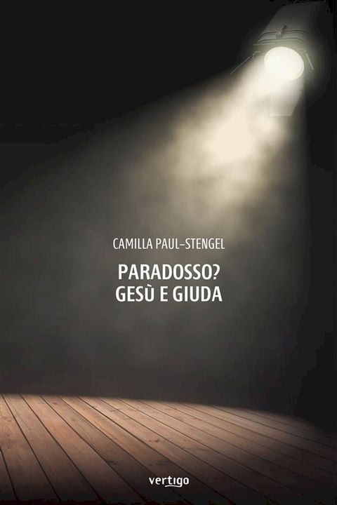 Paradosso? Gesù e Giuda(Kobo/電子書)