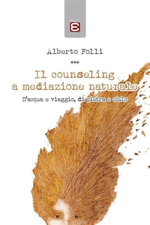 Il counseling a mediazione naturale(Kobo/電子書)