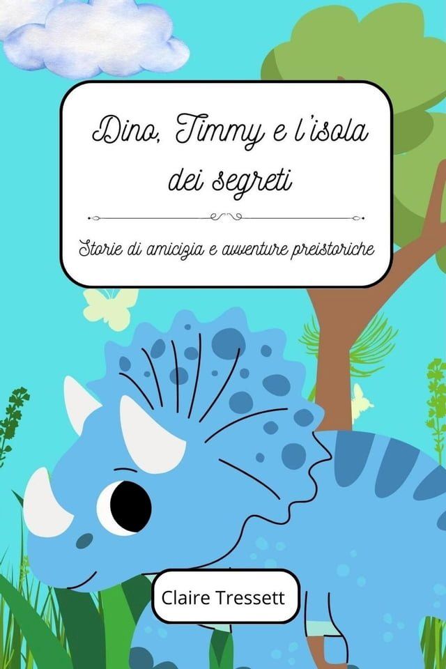  Dino, Timmy e l'isola dei segreti(Kobo/電子書)