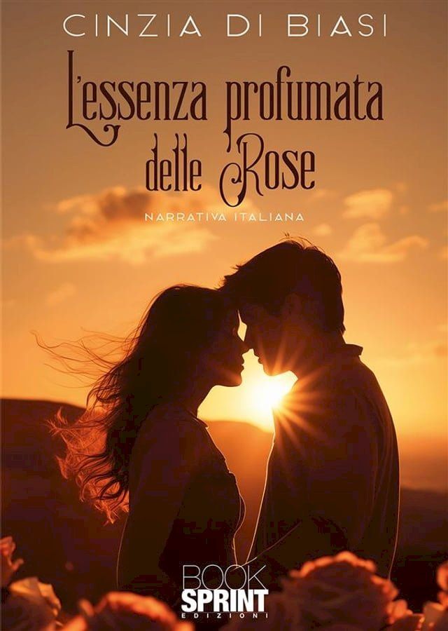  L’essenza profumata delle rose(Kobo/電子書)