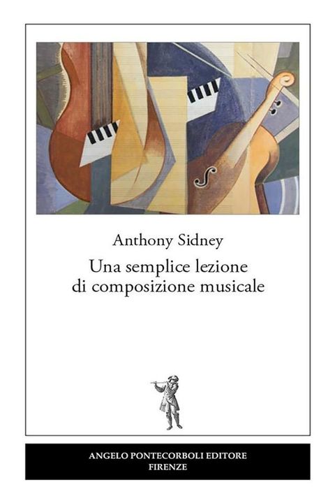 Una semplice lezione di composizione musicale(Kobo/電子書)