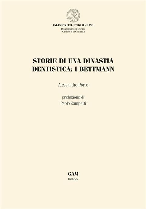 Storie di una dinastia dentistica: i Bettmann(Kobo/電子書)