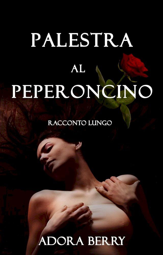  Palestra al peperoncino(Kobo/電子書)