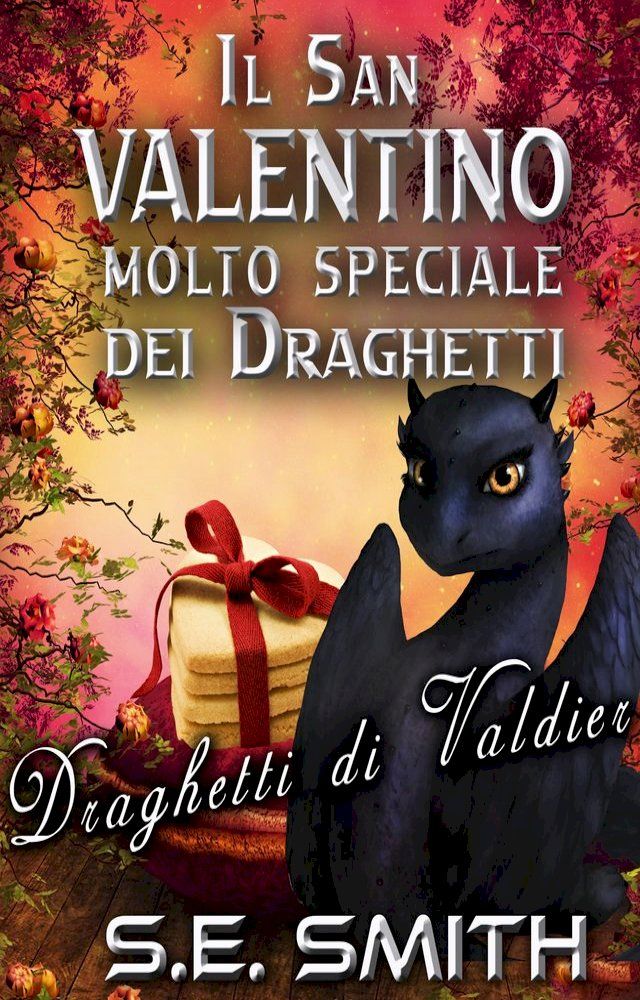  Il San Valentino molto speciale dei draghetti(Kobo/電子書)