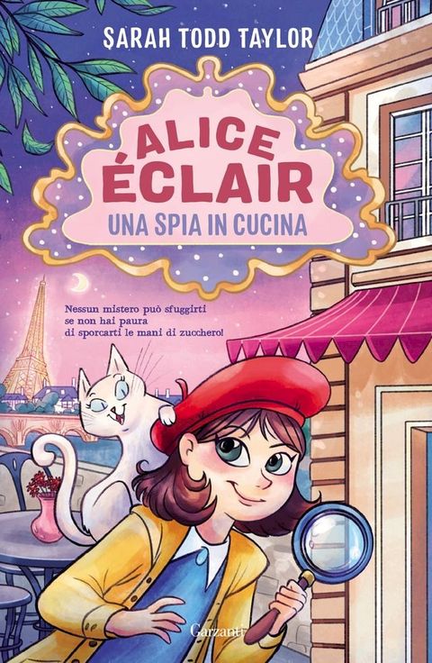 Alice &Eacute;clair. Una spia in cucina(Kobo/電子書)