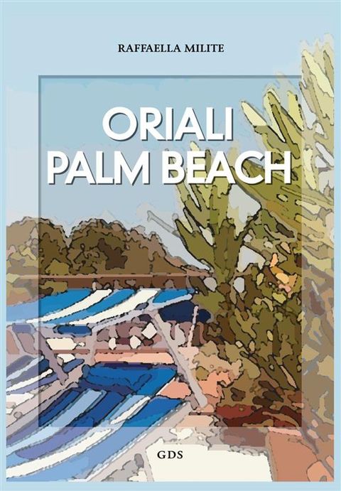 Oriali Palm Beach(Kobo/電子書)