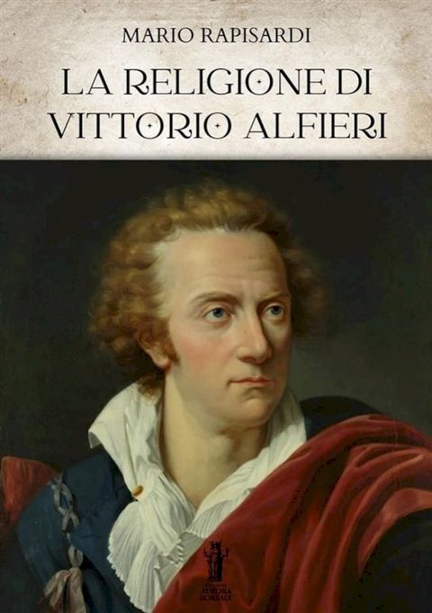 La Religione di Vittorio Alfieri(Kobo/電子書)