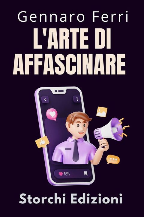 L'arte Di Affascinare(Kobo/電子書)