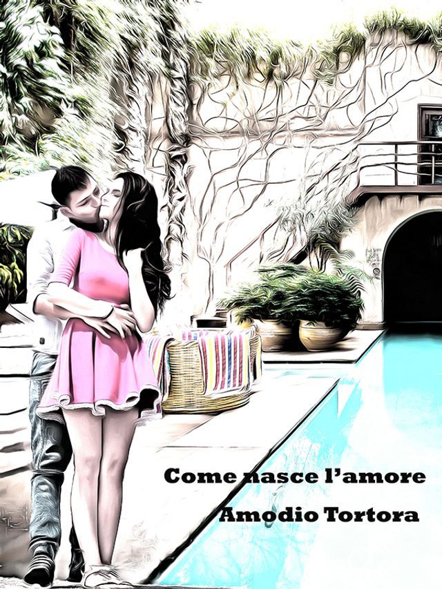  Come nasce l’amore(Kobo/電子書)